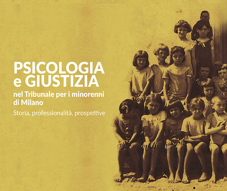 Convegno “Psicologia e giustizia nel Tribunale per i minorenni di Milano”