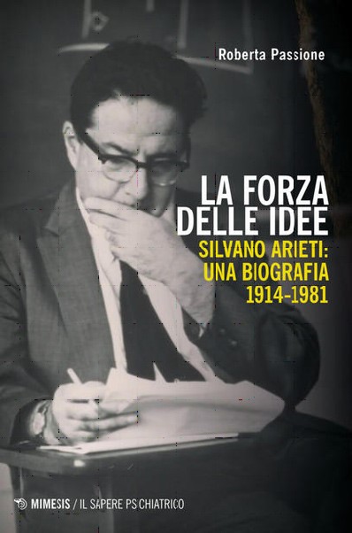 Silvano Arieti: una biografia (1914-1981) – Presentazione del libro di Roberta Passione